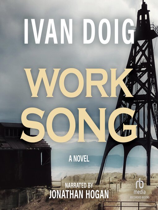 Title details for Work Song by Ivan Doig - Wait list